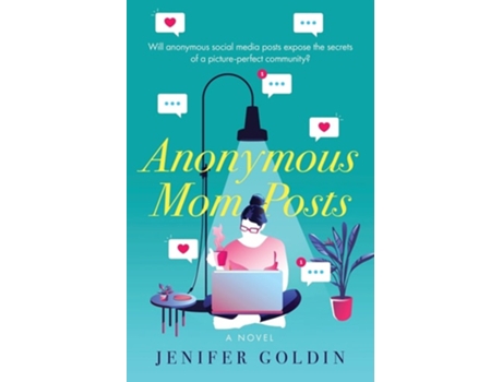 Livro Anonymous Mom Posts de Jenifer Goldin (Inglês)