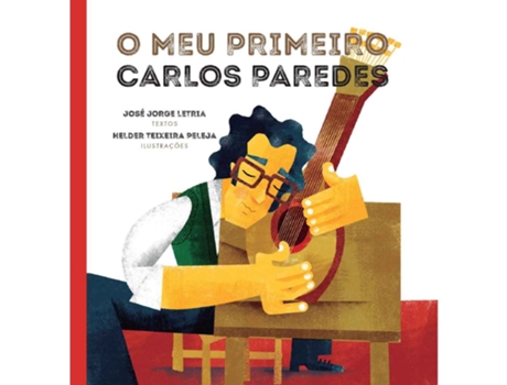 Livro O Meu Primeiro Carlos Paredes De José Jorge Letria De José Jorge Letria (português)