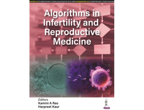Livro Algorithms In Infertility And Reproductive Medicine De Kamini A Rao (inglês)