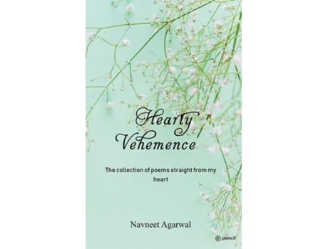 Livro Hearty Vehemence Vol I De Navneet Agarwal (inglês)