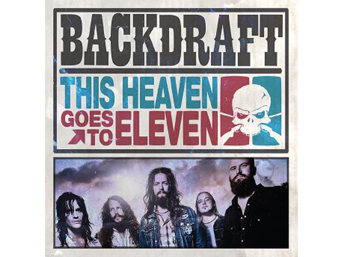 CD Backdraft  - This Heaven Goes To Eleven