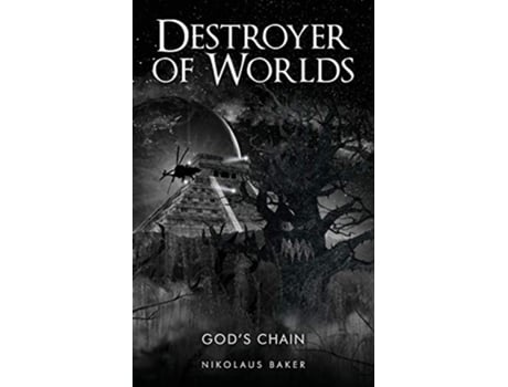 Livro DESTROYER OF WORLDS 3 Gods Chain de Nikolaus Baker (Inglês)