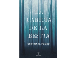 Livro La Caricia De La Bestia de Cristina Pombo (Espanhol)