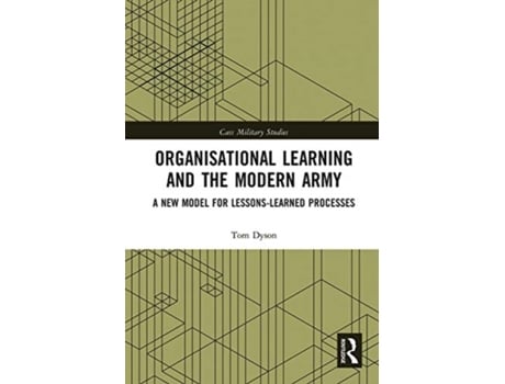 Livro organisational learning and the modern army de dyson, tom (royal holloway, university of london, uk) (inglês)