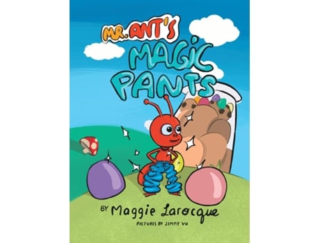 Livro MR. ANTS MAGIC PANTS de Maggie Larocque (Inglês)