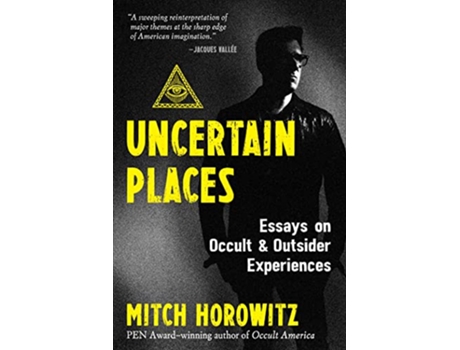 Livro Uncertain Places de Mitch Horowitz (Inglês)