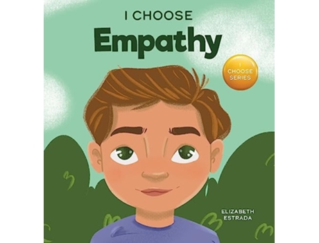 Livro I Choose Empathy de Elizabeth Estrada (Inglês - Capa Dura)