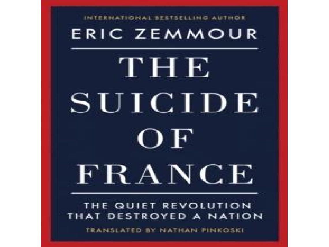 Livro Suicide of France de Eric Zemmour (Inglês)