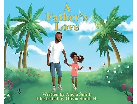 Livro A Fathers Love de Alicia Smith (Inglês)
