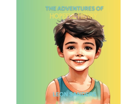 Livro The Adventures of Hopeful Henry de Leon Sanders (Inglês)