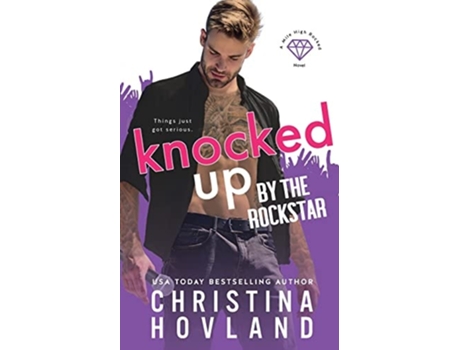 Livro Knocked Up By The Rockstar De Christina Hovland (inglês)