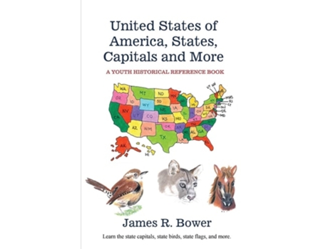 Livro United States of America, States, Capitals and More de James R Bower (Inglês)