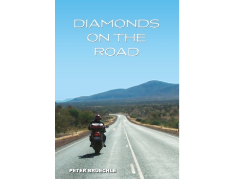 Livro Diamonds on the road Peter C Bruechle (Inglês)