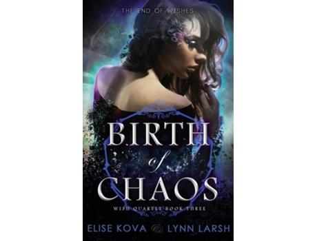 Livro Birth Of Chaos De Elise Kova E Lynn Larsh (inglês)