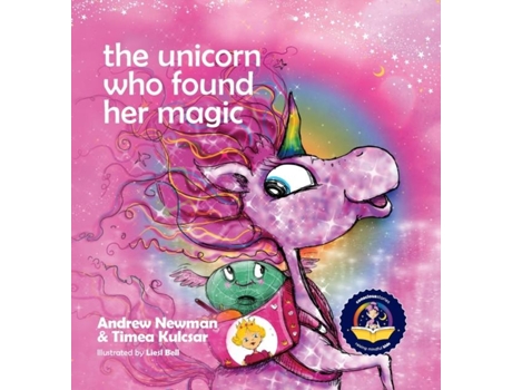 Livro The Unicorn Who Found Her Magic De Timea Kulcsar (inglês)