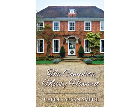 Livro The Complete Mitsy Howard de Carole Susan Smith (Inglês)