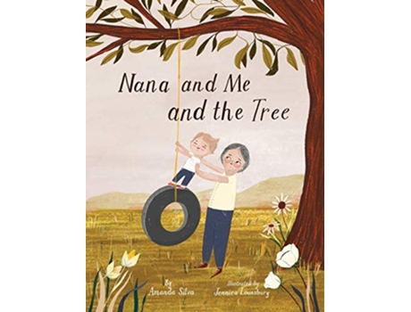Livro Nana and Me and The Tree de Amanda Silva (Inglês)