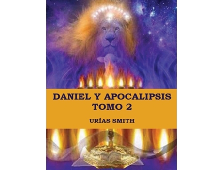 Livro Daniel Y Apocalipsis Tomo 2 De Urías Smith (espanhol)