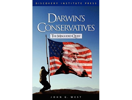 Livro Darwins Conservatives The Misguided Quest de John G West (Inglês)