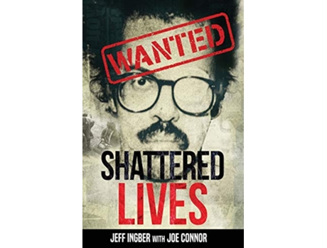 Livro Shattered Lives Overcoming the Fraunces Tavern Terror de Jeff Ingber Joe Connor (Inglês)