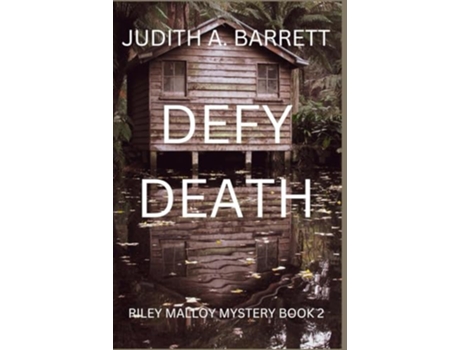 Livro DEFY DEATH RILEY MALLOY MYSTERY SERIES de Judith A Barrett (Inglês)