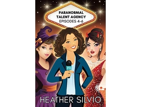 Livro Paranormal Talent Agency Episodes 46 Paranormal Talent Agency Collection de Heather Silvio (Inglês)
