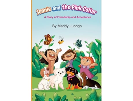 Livro Sonnie and the Pink Collar A Story of Friendship and Acceptance de Maddy Luongo (Inglês)
