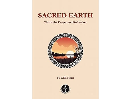 Livro Sacred Earth Words for Prayer and Reflection de Cliff Reed (Inglês)