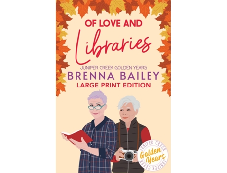 Livro Of Love and Libraries de Brenna Bailey (Inglês)