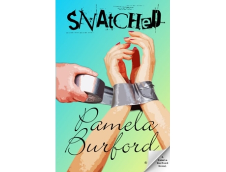 Livro Snatched De Pamela Burford (inglês)