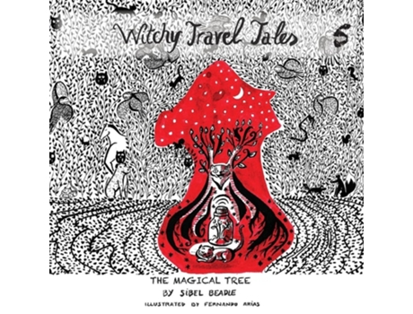 Livro Witchy Travel Tales 5 The Magical Tree De Sibel Beadle (inglês)