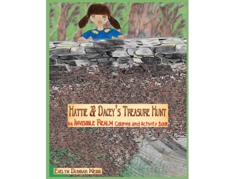 Livro Hattie Amp Daceys Treasure Hunt De Dunbar Webb (inglês)