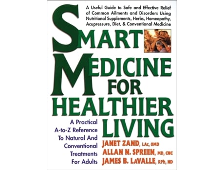 Livro smart medicine for healthier living de janet (janet zand) zand,allan (allan spreen) spreen,james b. (james b. lavalle) lavalle (inglês)