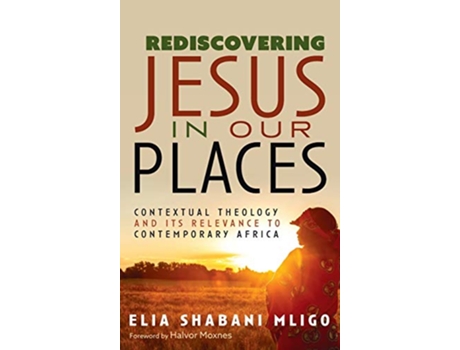 Livro Rediscovering Jesus in Our Places de Elia Shabani Mligo (Inglês)
