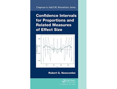 Livro Confidence Intervals for Proportions and Related Measures of Effect Size de Robert Gordon Newcombe (Inglês - Capa Dura)