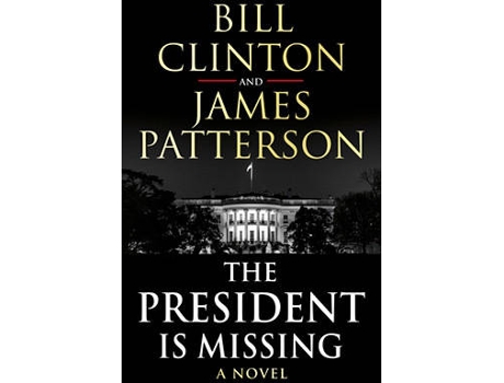 Livro The President Is Missing de Clinton And Patterson