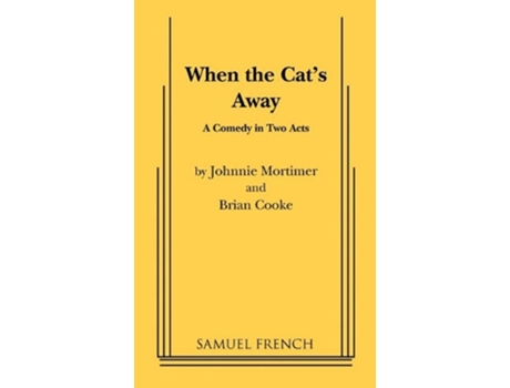 Livro When the Cats Away de Johnnie Mortimer e Brian Cooke (Inglês)
