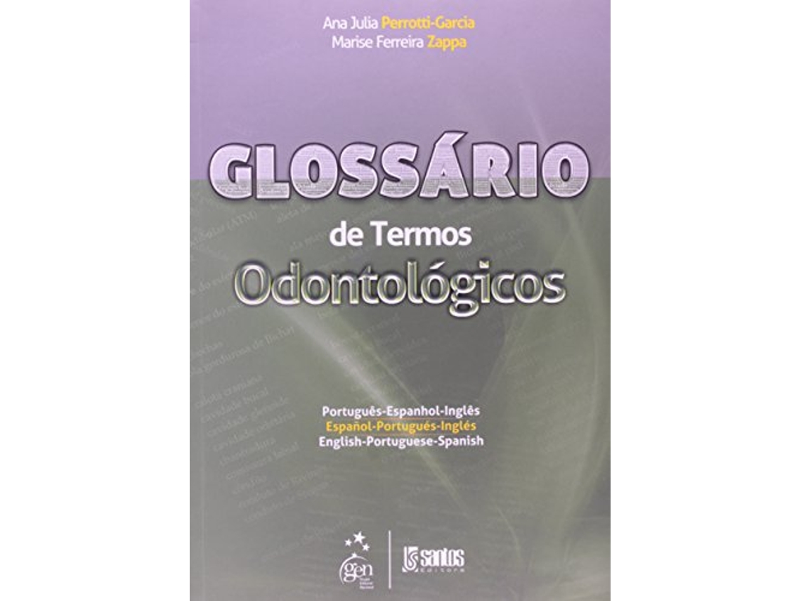 Livro Glossário De Termos Odontológicos de Ana Julia Perrotti Garcia (Português)