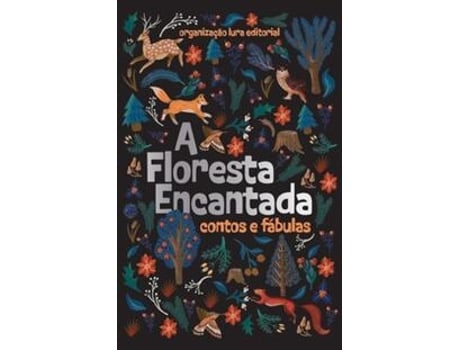 Livro A Floresta Encantada Contos E Fábulas De Pimenta Jr Adonias (português Do Brasil)