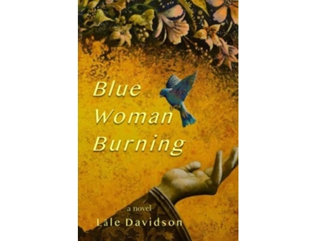 Livro Blue Woman Burning De Lâle Davidson (inglês)