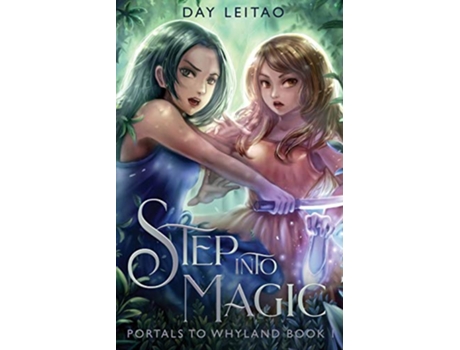 Livro Step into Magic Portals to Whyland de Day Leitao (Inglês)