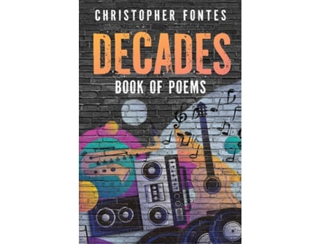 Livro DECADES Book Of Poems de Christopher Fontes (Inglês)
