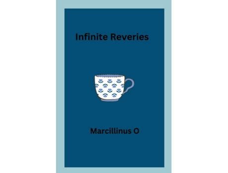 Livro Infinite Reveries de Marcillinus O (Inglês)