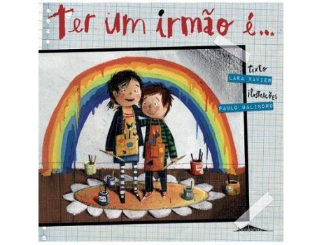 Livro Ter Um Irmão É… de Lara Xavier