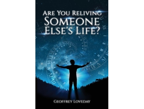 Livro Are You Reliving Someone Elses Life? The Loveday Method. De Geoffrey Loveday (inglês)