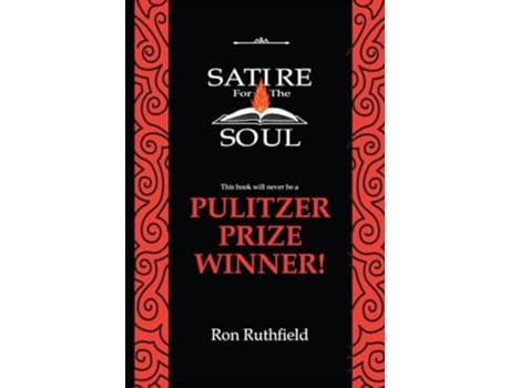Livro Satire for the Soul de Ron Ruthfield (Inglês - Capa Dura)