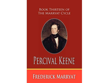 Livro Percival Keene Book Thirteen of the Marryat Cycle de Frederick Marryat (Inglês)
