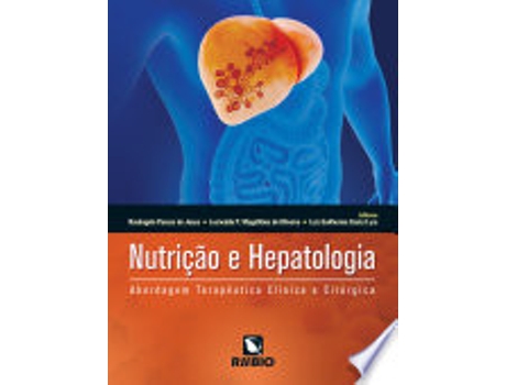 Livro NUTRIÇAO E HEPATOLOGIA de JESUS, ROSANGELA PASSOS DE | OLIVEIRA et al. (Português do Brasil)