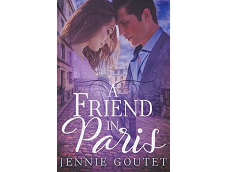 Livro A Friend in Paris de Jennie Goutet (Inglês)