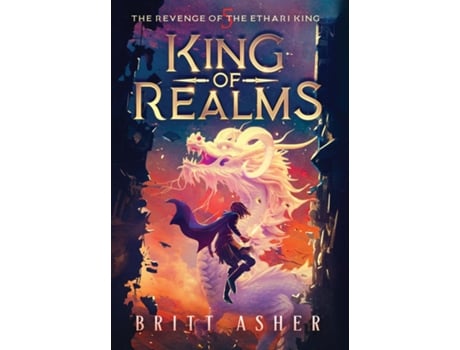 Livro King of Realms The Revenge of the Ethari King de Britt Asher (Inglês)